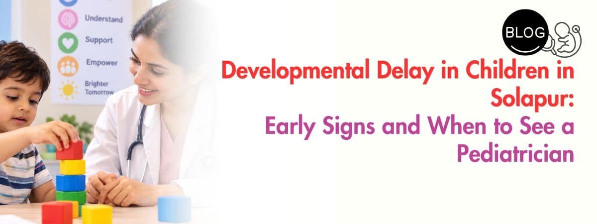Developmental Delay in Children in Solapur
