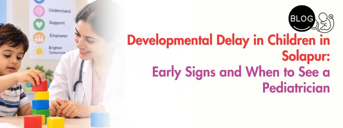 Developmental Delay in Children in Solapur